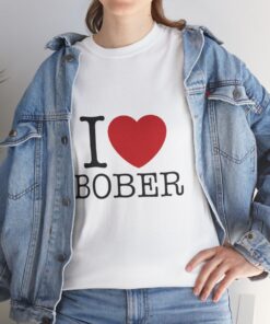 I love bober t-shirt model