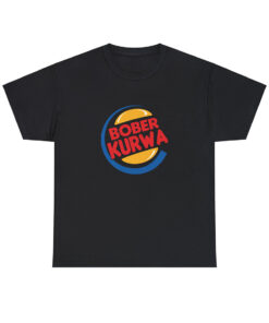 bober kurwa t-shirt black burger king classic